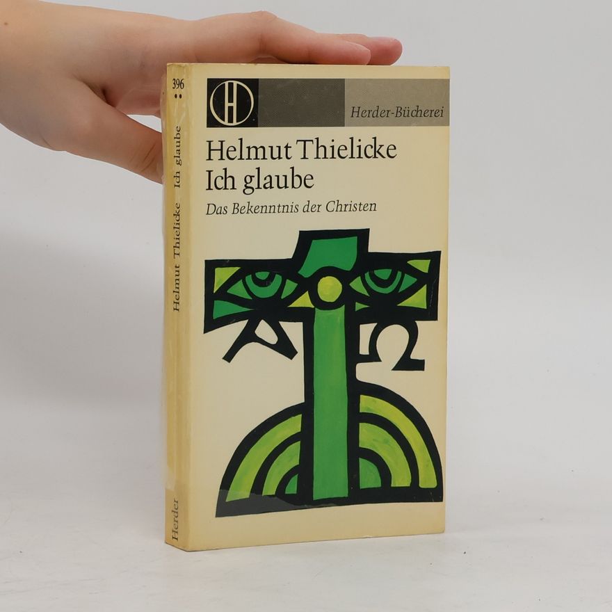 Helmut Thielicke Ich glaube