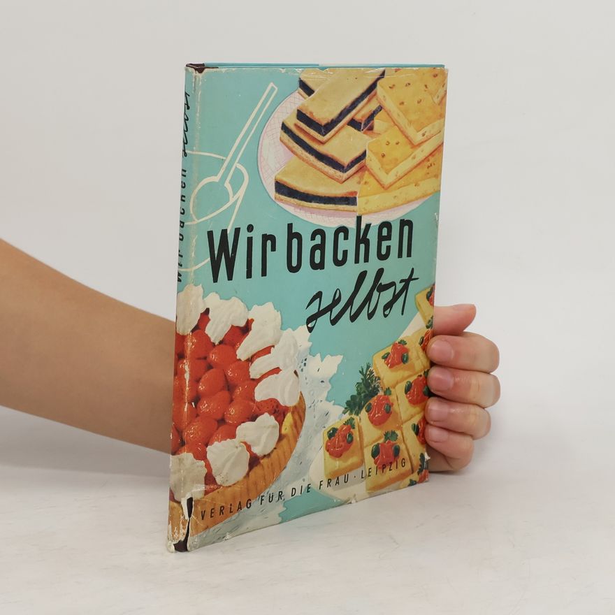 Kolektiv autorů Wir backen selbst