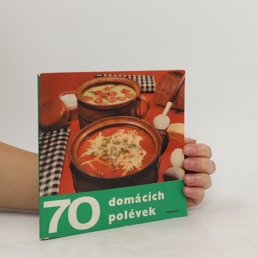 Štěpánková Soňa 70 domácích polévek