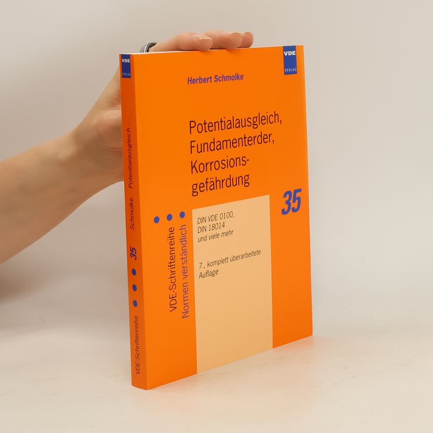 Herbert Schmolke Potentialausgleich, Fundamenterder, Korrosionsgefährdung