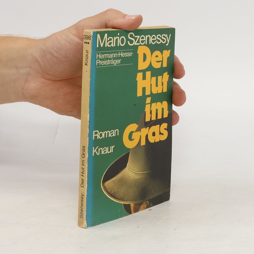 Mario Szenessy Der Hut im Gras