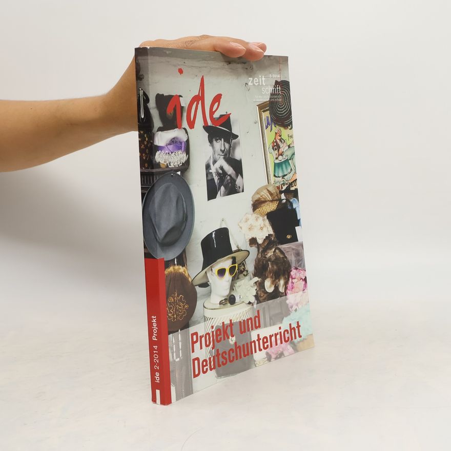 Autorenkollektiv Ide 2/2014. Projekt und Deutschunterricht