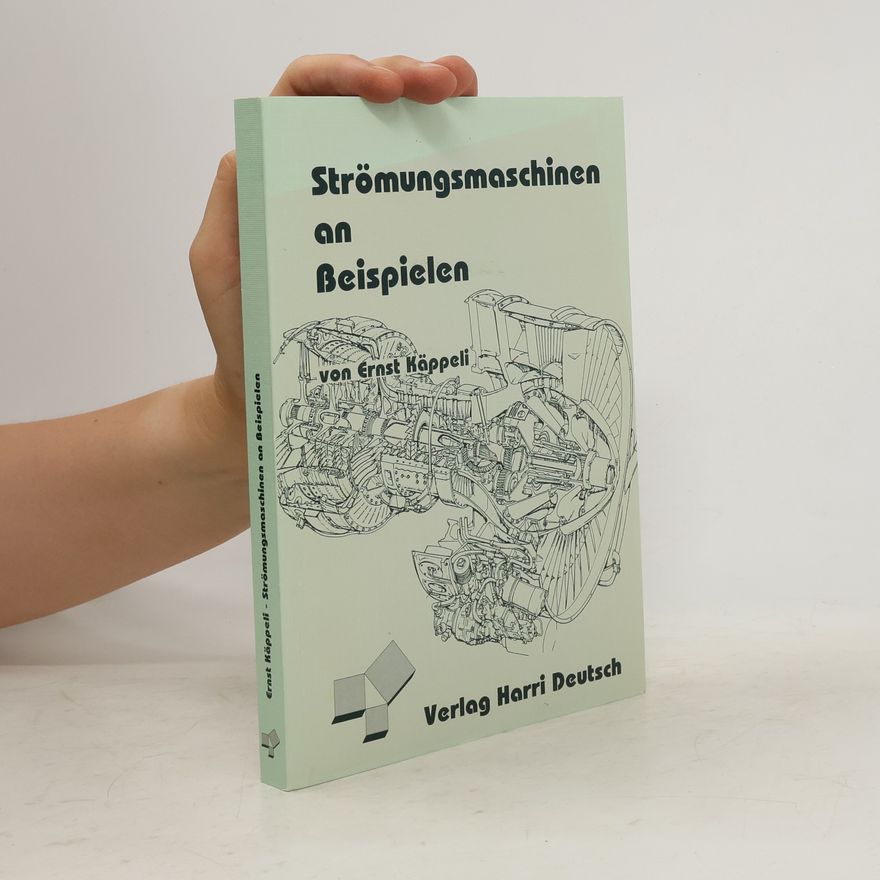 Ernst Käppeli Strömungsmaschinen an Beispielen