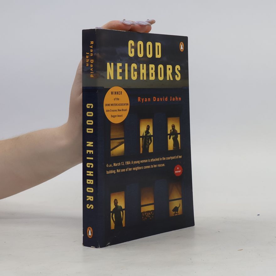 Ryan David Jahn Good Neighbors