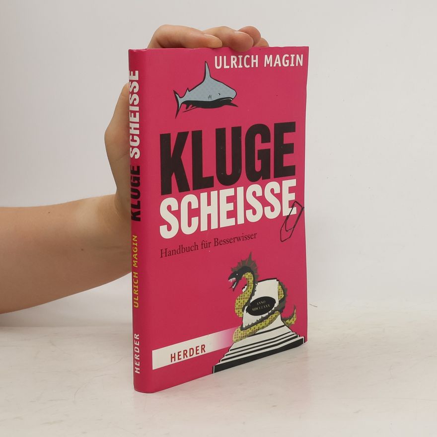 Ulrich Magin Kluge Scheiße