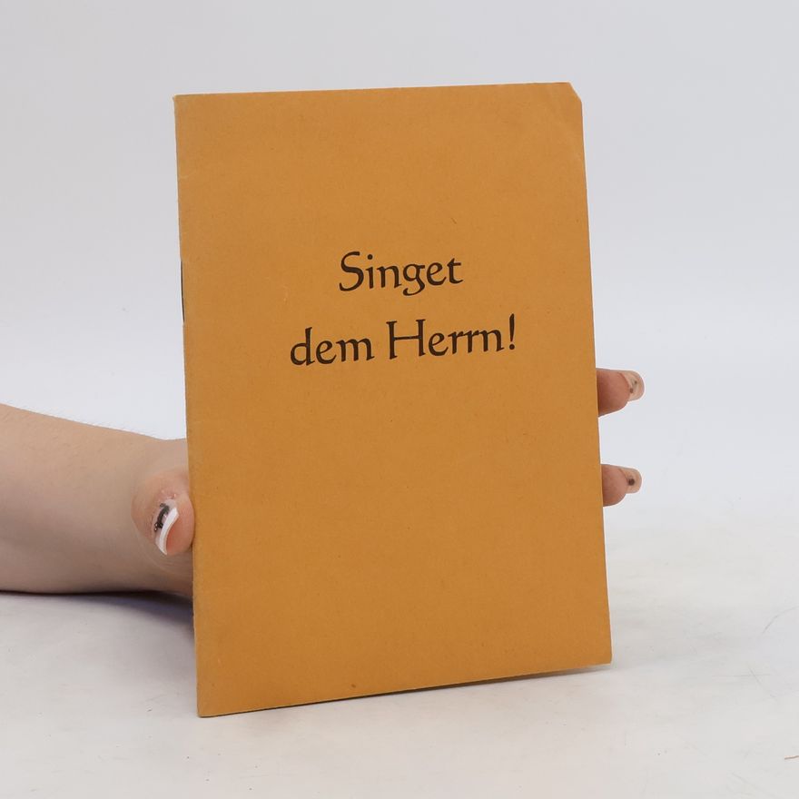 Autorenkollektiv Singet dem Herrn!