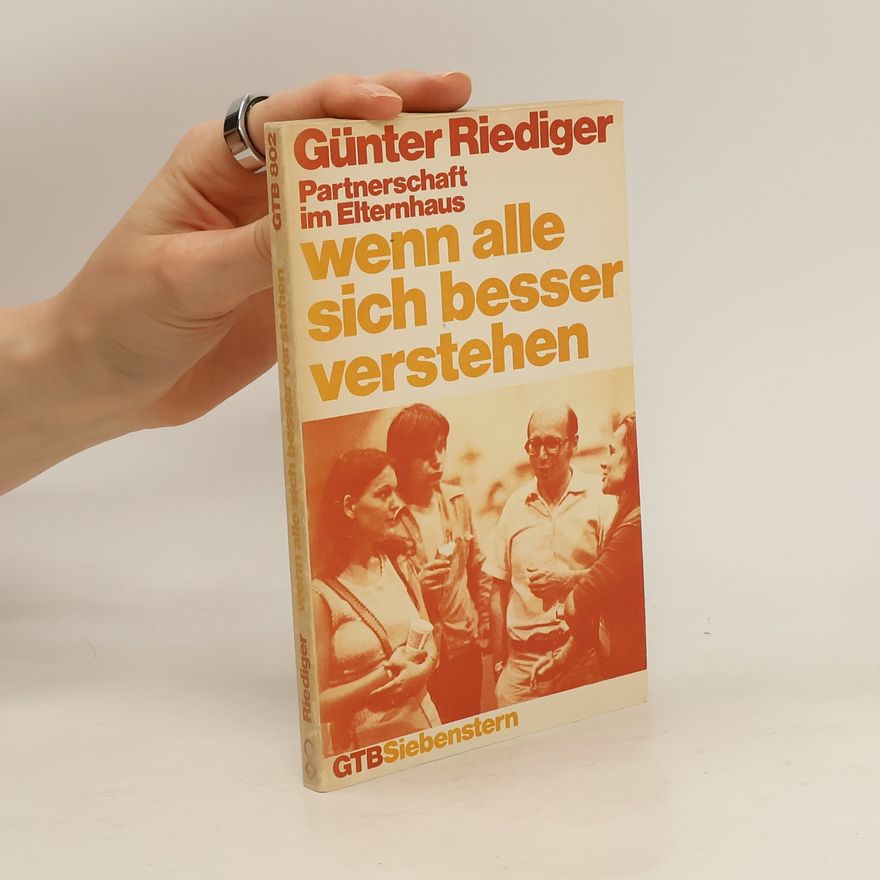 Günter Riediger Wenn alle sich besser verstehen