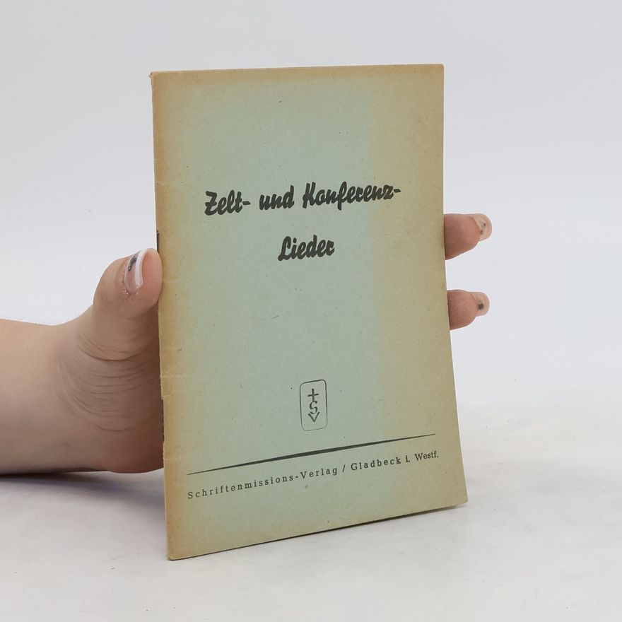 Various authors Zelt- und Konferenz-Lieder