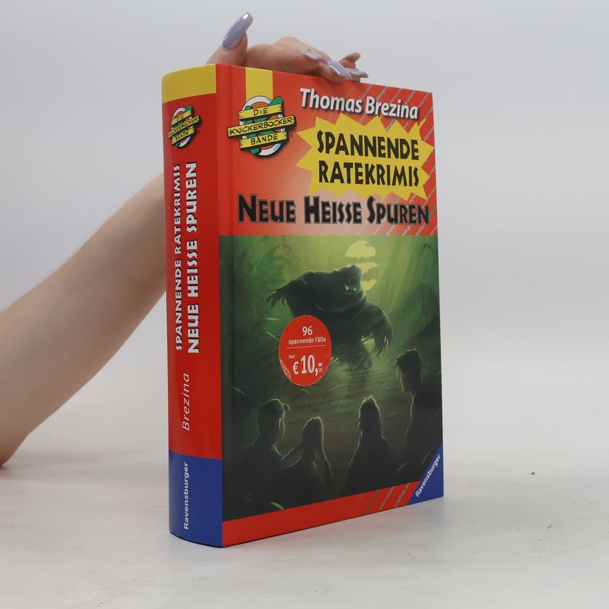 Thomas Brezina Neue heiße Spuren