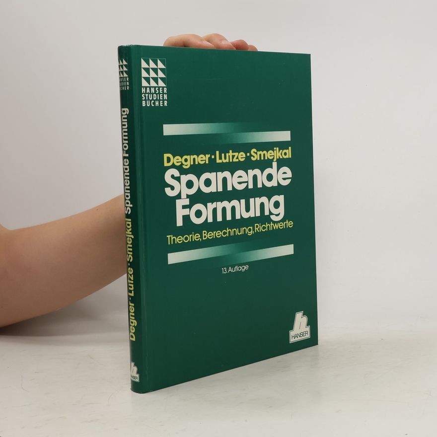 Werner Degner Spanende Formung