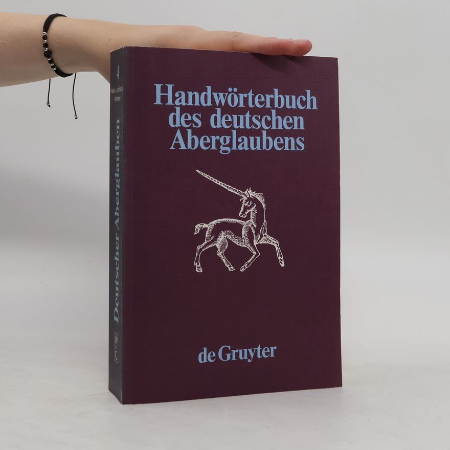 Collectif d'auteurs Handwörterbuch des deutschen Aberglaubens 4
