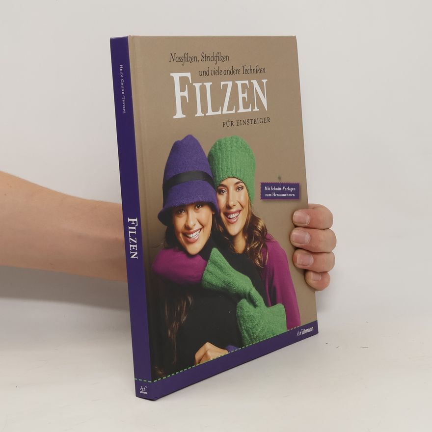 Heidi Grund Thorpe Filzen für Einsteiger