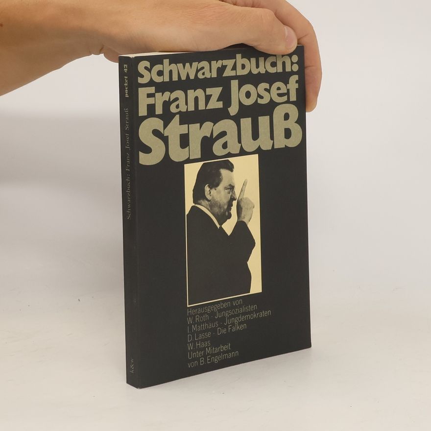 Wolfgang Roth Schwarzbuch. Franz Josef Strauß
