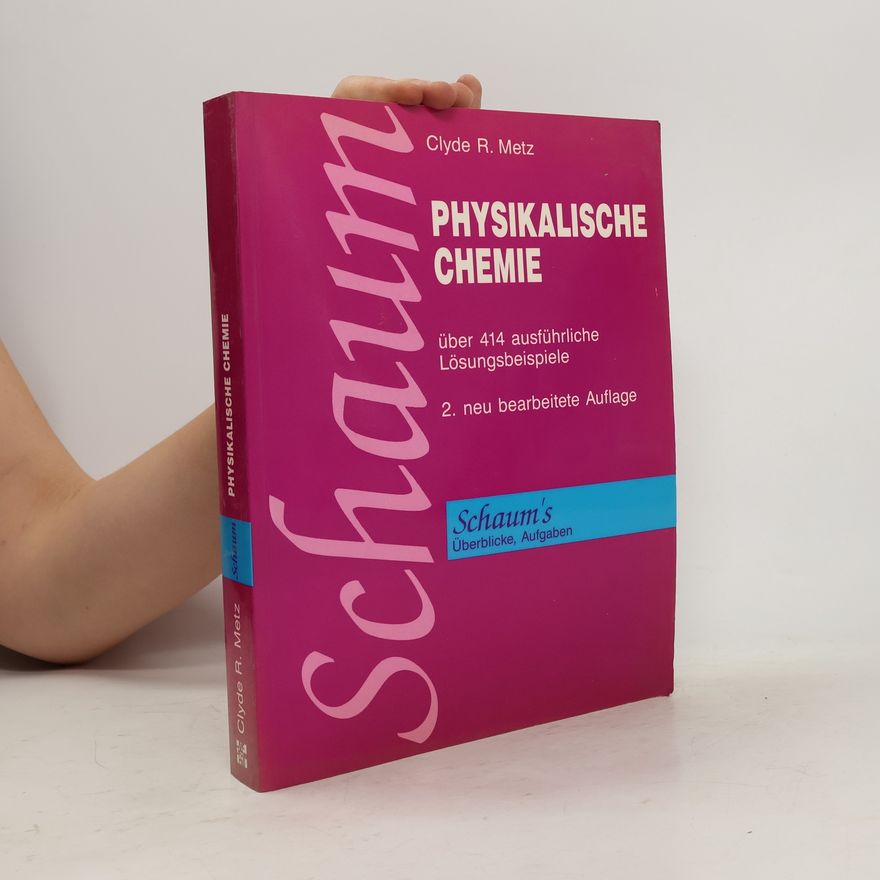 Clyde R. Metz Physikalische Chemie