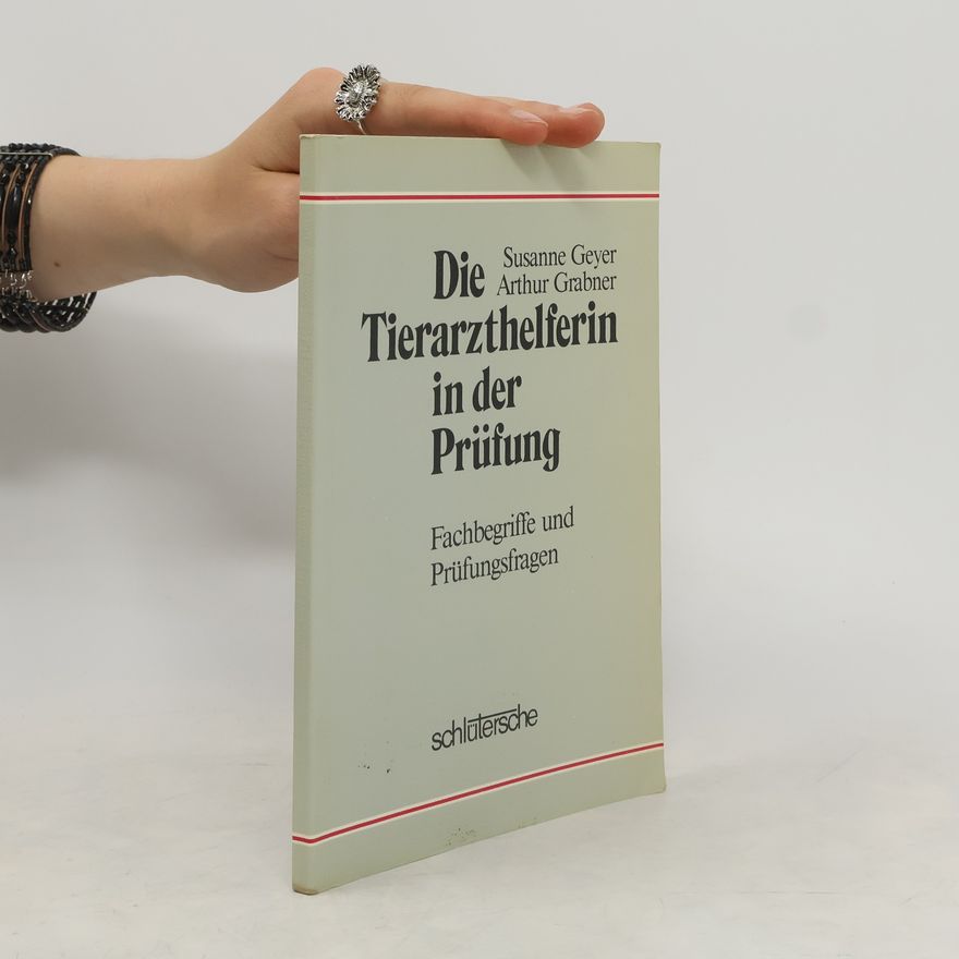 Arthur Grabner Die Tierarzthelferin in der Prüfung