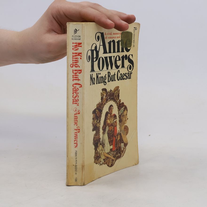 Anne Powers No King But Caesar