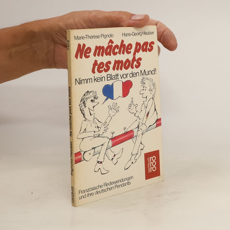 Marie-Thérèse Pignolo Ne mâche pas tes mots