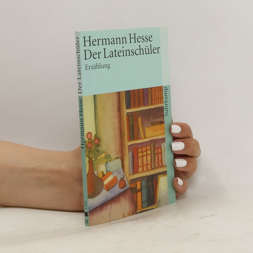 Hermann Hesse Der Lateinschüler