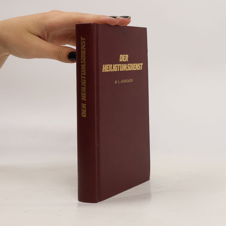 M. L. Andreasen Der Heiligtumsdienst