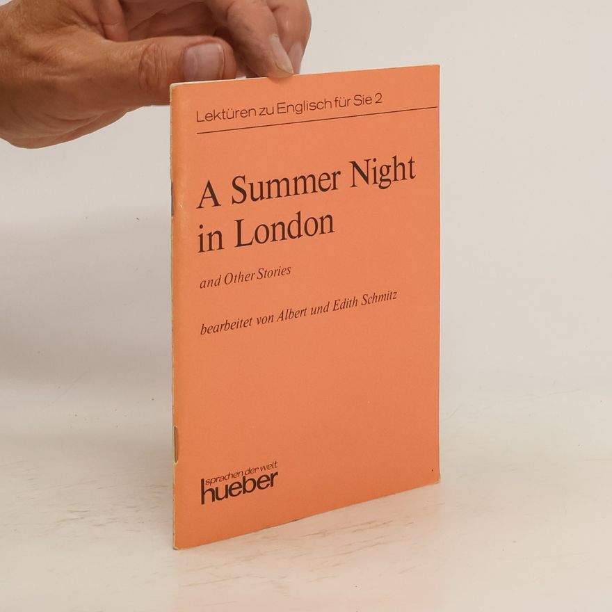 Edith Schmitz A Summer Night in London