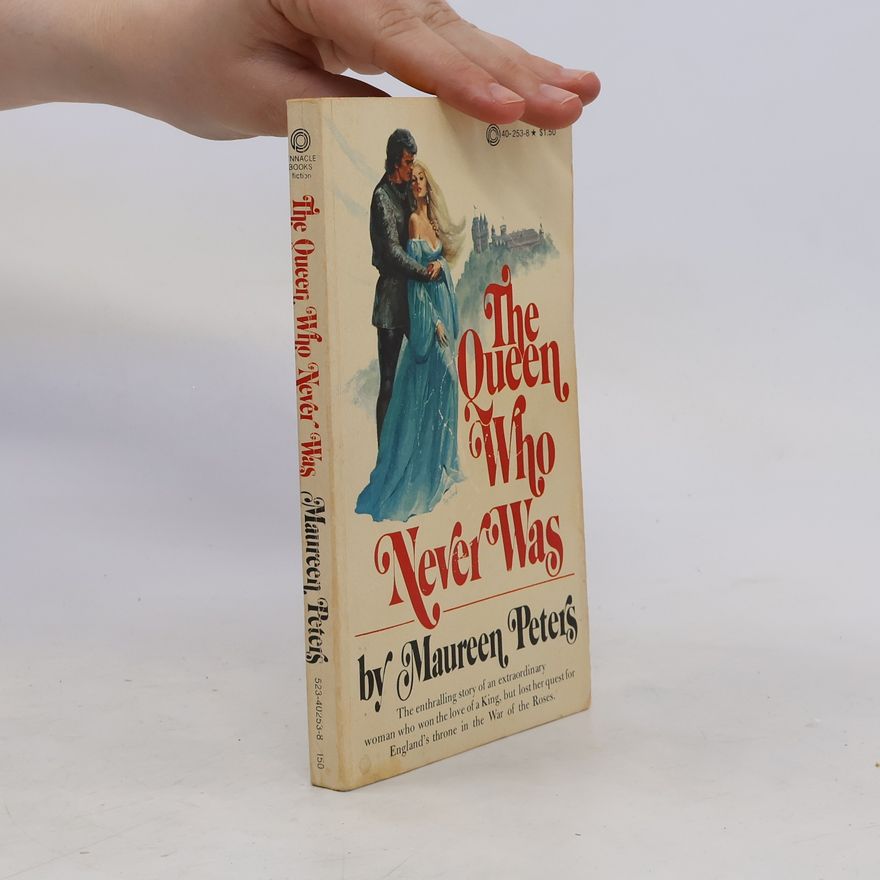 Maureen Peters The Queen Who Never Was