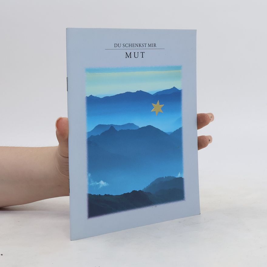 Various authors Du schenkst mir Mut