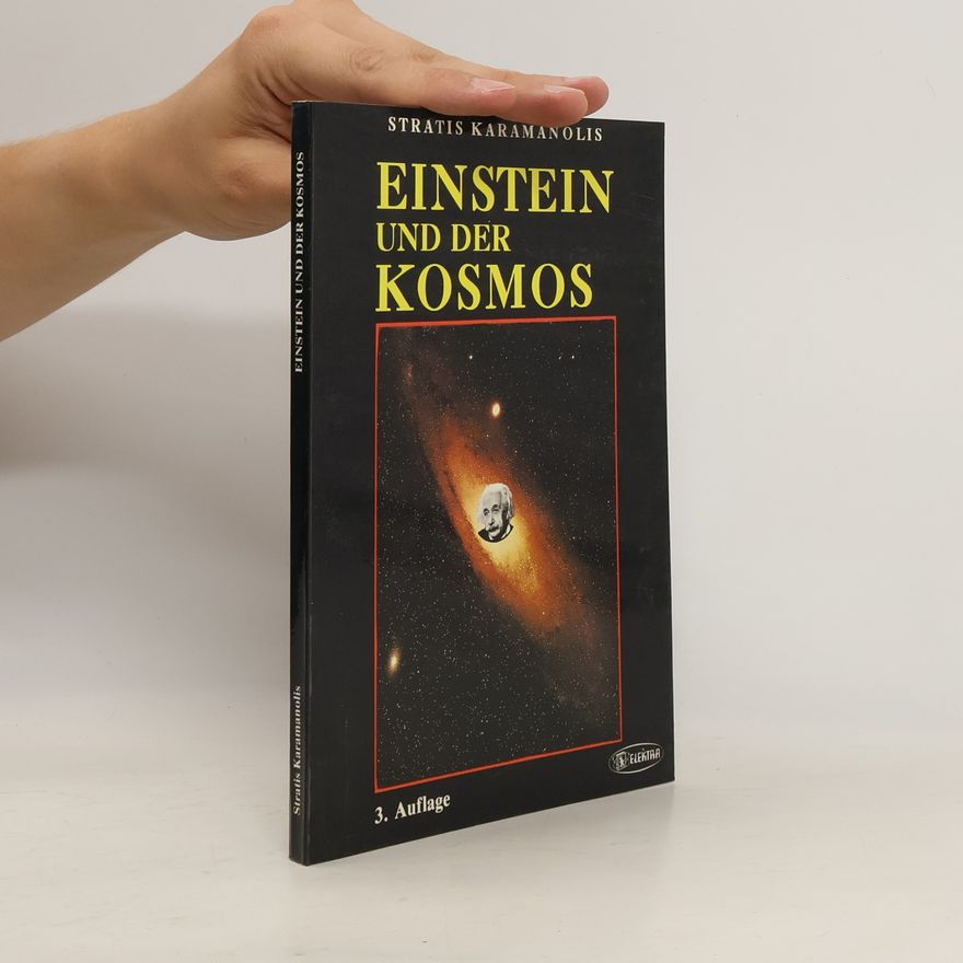 Stratis Karamanolis Einstein und der Kosmos