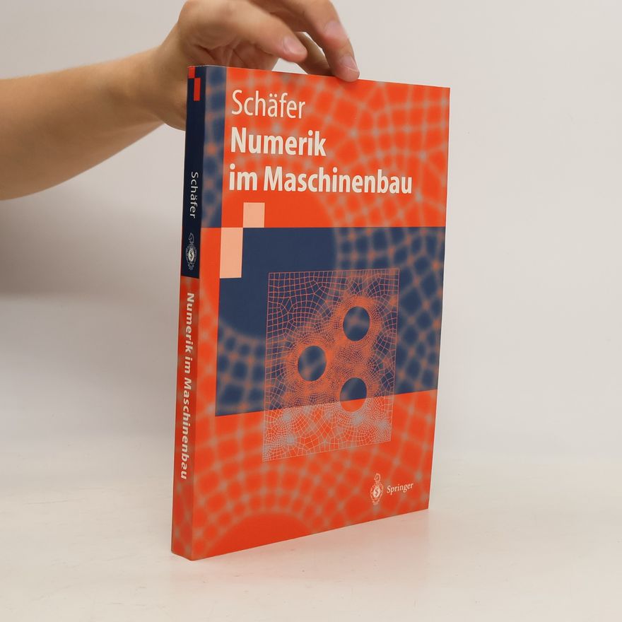 Michael Schäfer Numerik im Maschinenbau