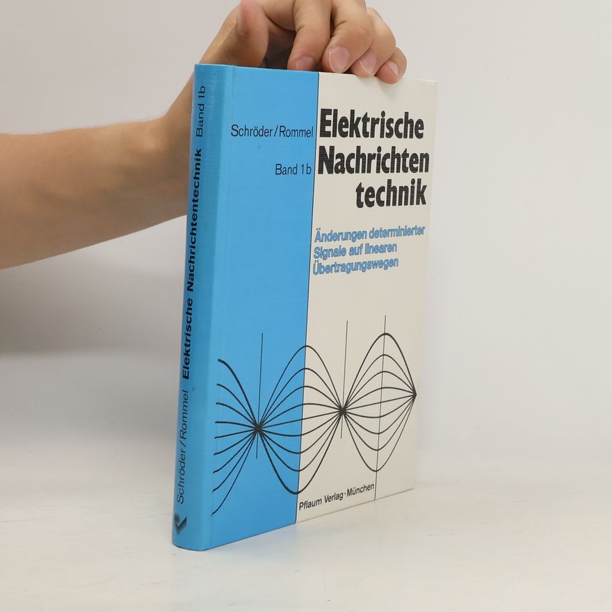 Heinrich Schröder Elektrische Nachrichtentechnik