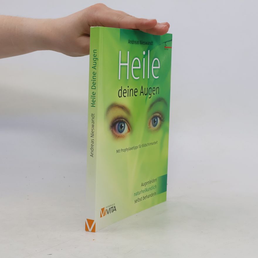 Andreas Nieswandt Heile deine Augen