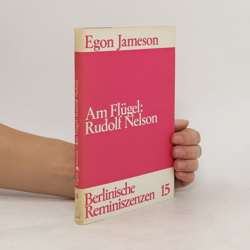 Egon Jameson Am Flügel. Rudolf Nelson