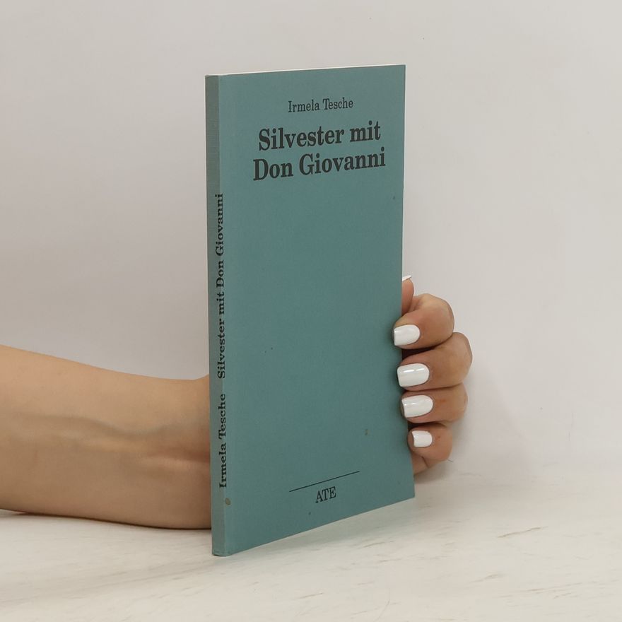 Irmela Tesche Silvester mit Don Giovanni