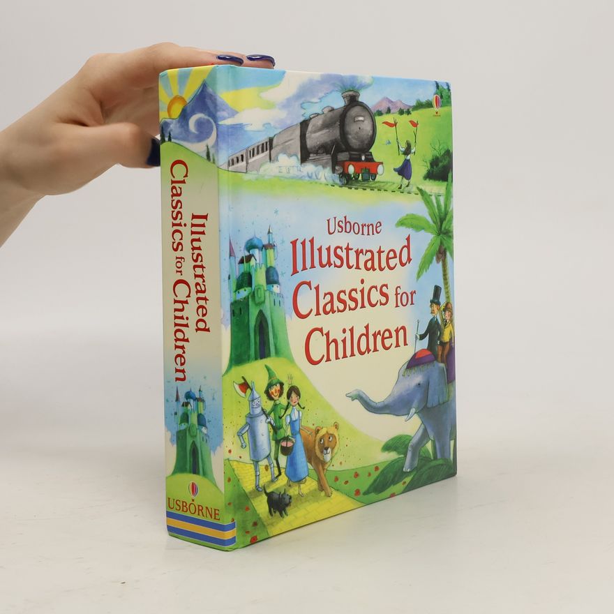 Various authors Illustrated Classics For Children