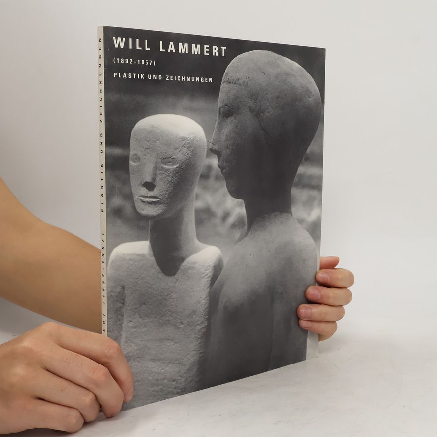 Will Lammert Plastik und Zeichnungen