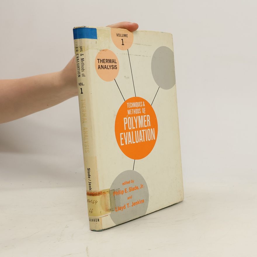 Lloyd T. Jenkins Techniques & Methods of Polymer Evaluation