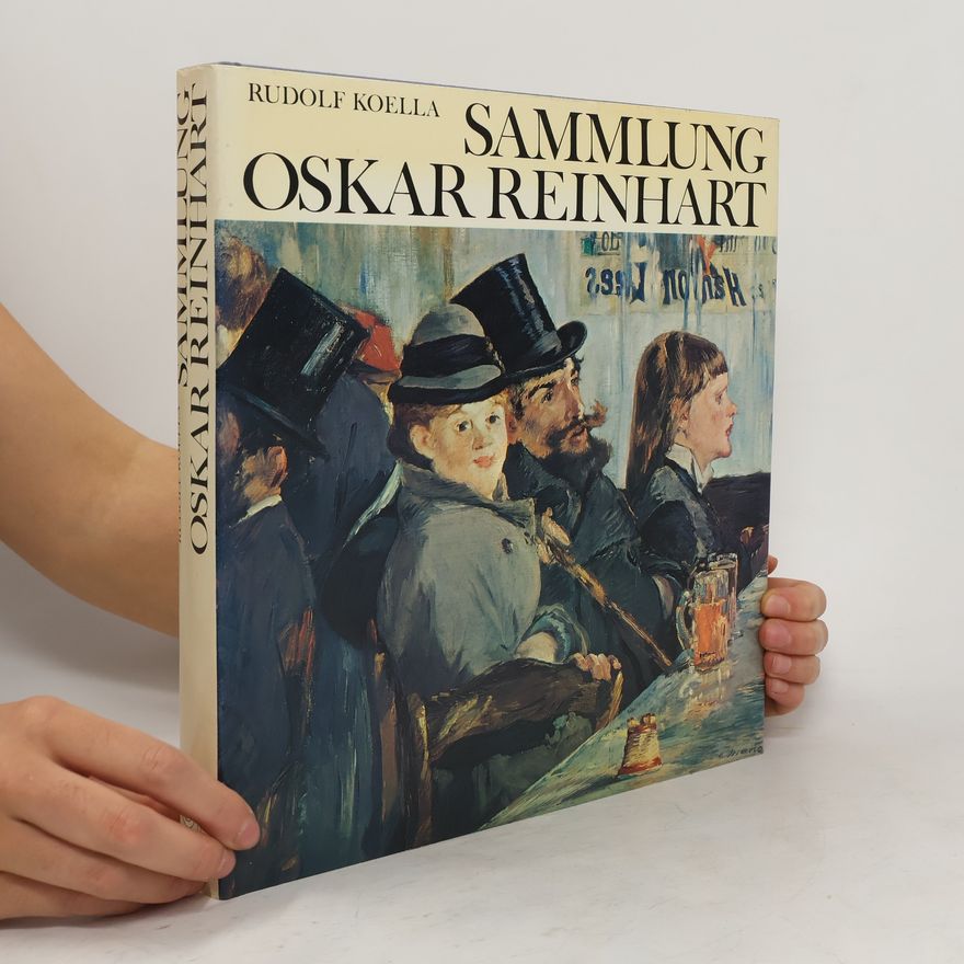 Rudolf Koella Sammlung Oskar Reinhart