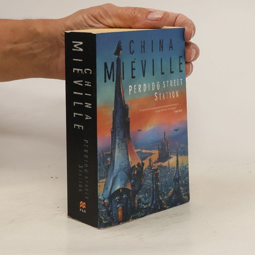 China Miéville Perdido street station