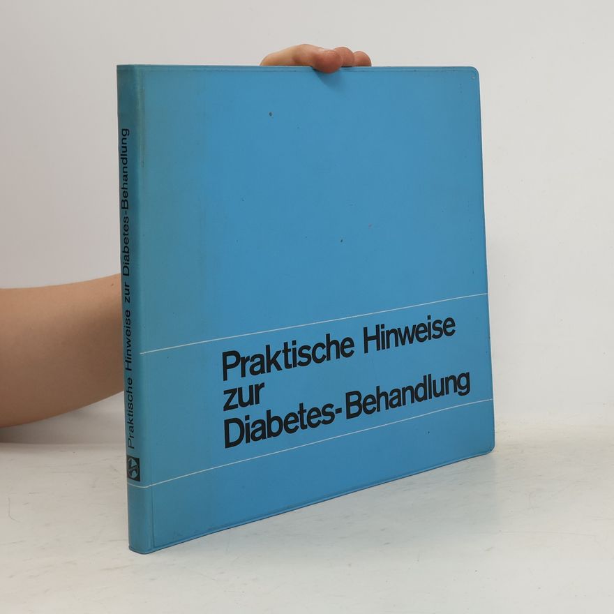 Various authors Praktische Hinweise zur Diabetes-Behandlung