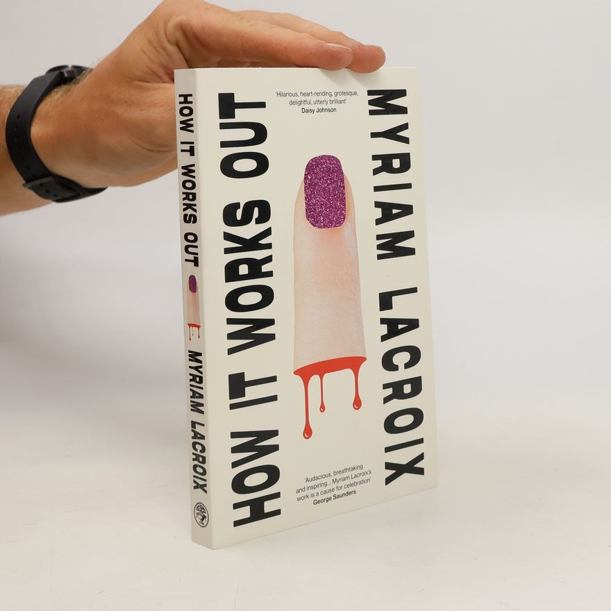 Myriam Lacroix How It Works Out