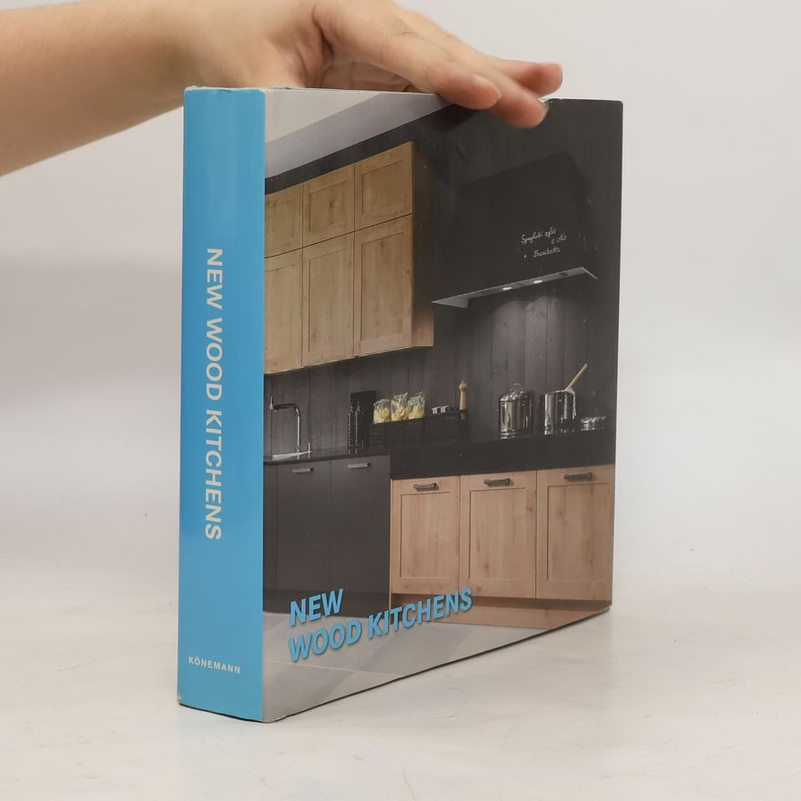 Kolektiv autorů New Wood Kitchens