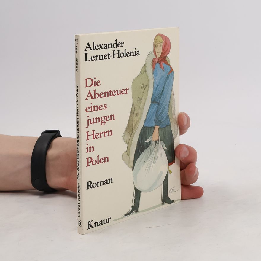 Alexander Lernet-Holenia Die Abenteuer eines jungen Herrn in Polen