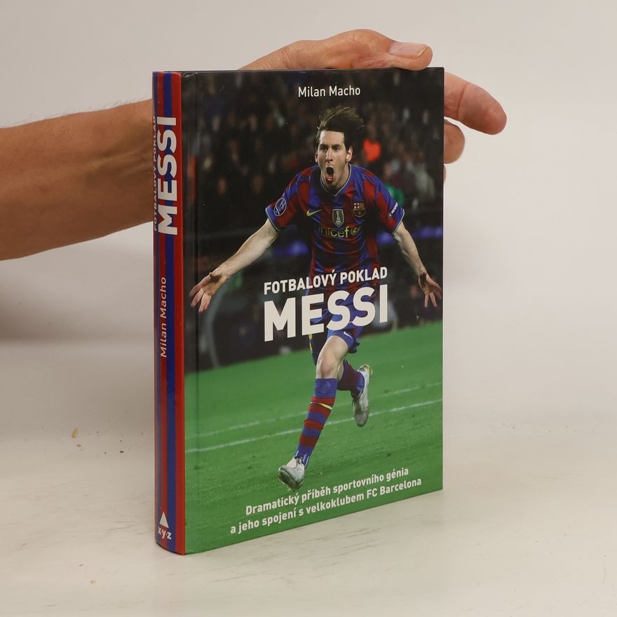 Milan Macho Fotbalový poklad Messi