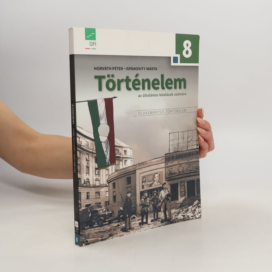 Márta Ispánovity  Történelem 8