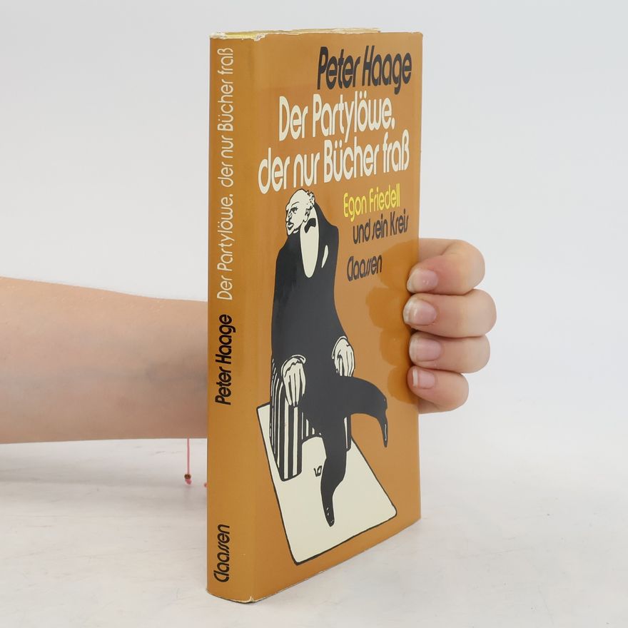 Peter Haage Der Partylöwe, der nur Bücher frass
