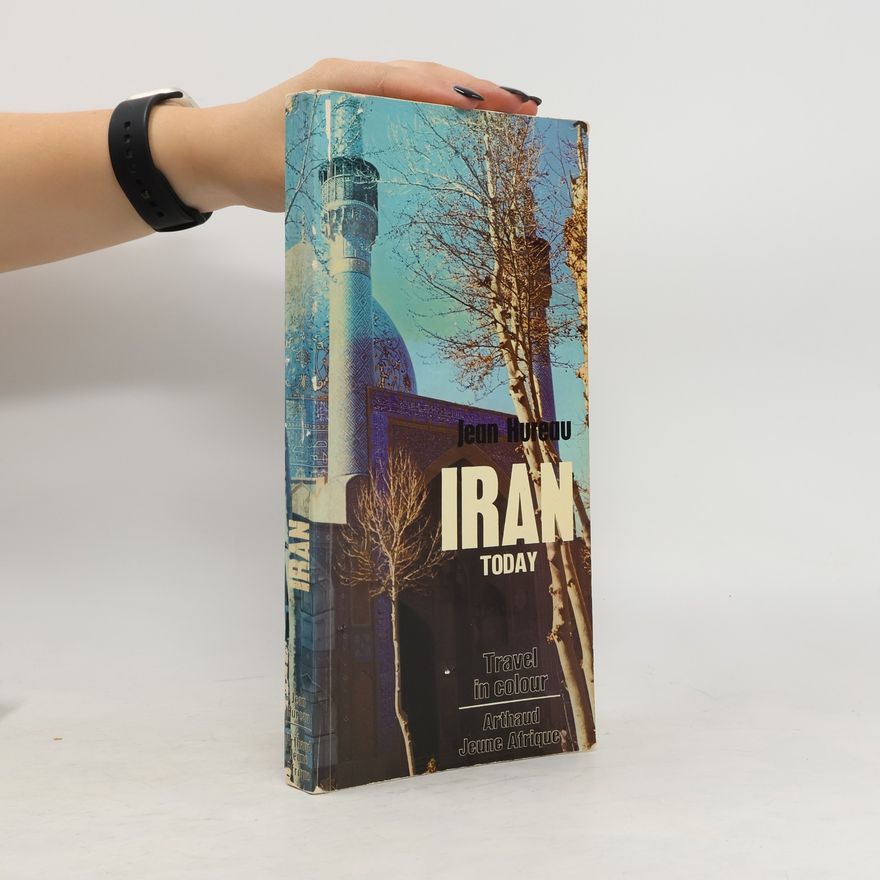 Jean Hureau Iran Today