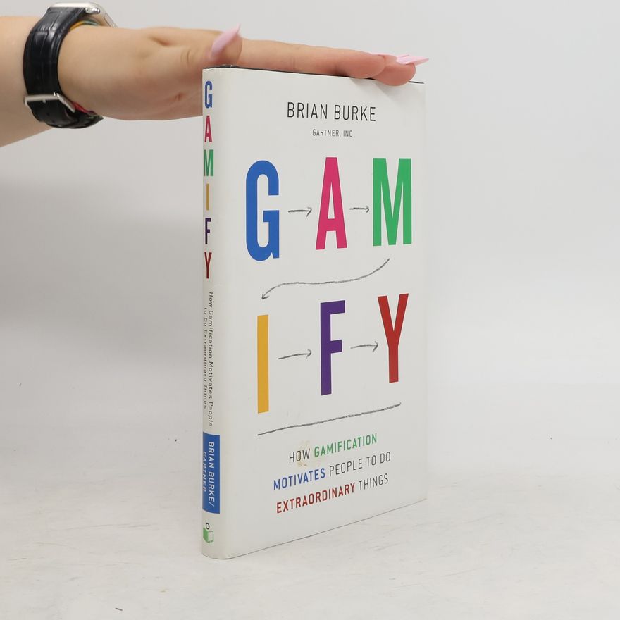 Biran Burke Gamify
