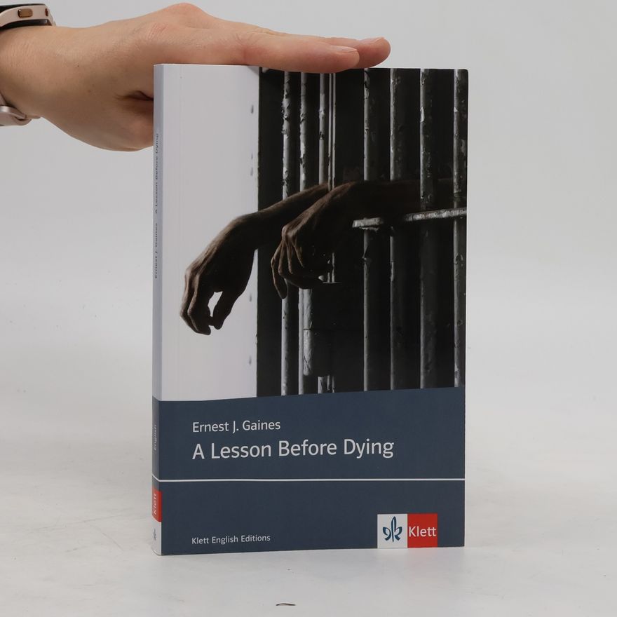 Ernest J. Gaines A Lesson Before Dying