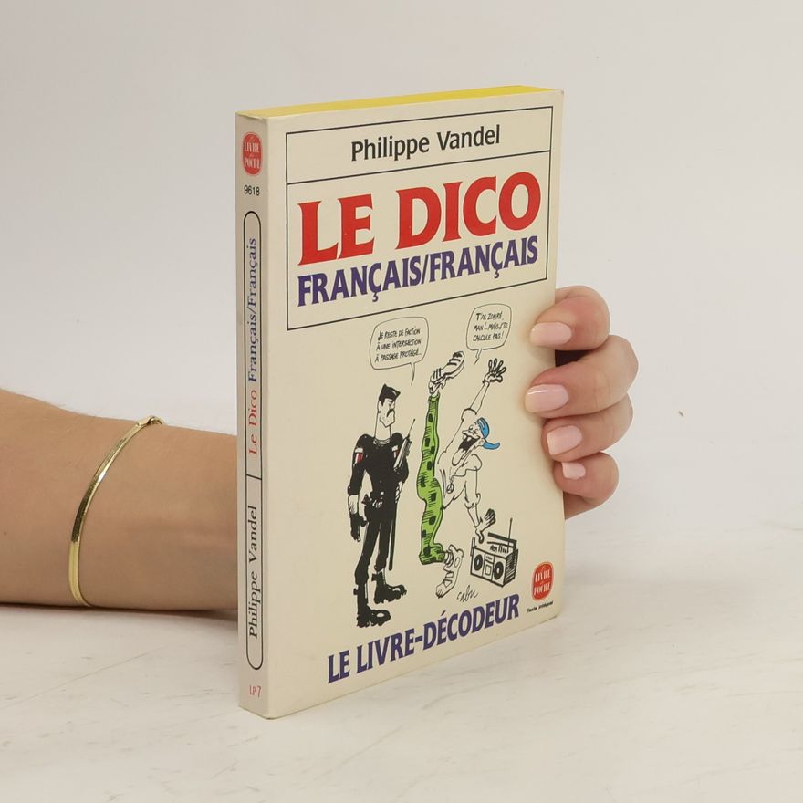 Philippe Vandel Le dico français/français