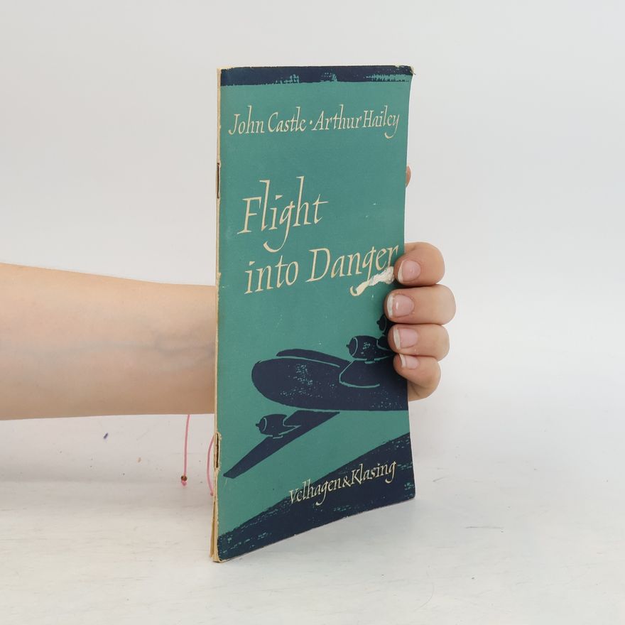 Arthur Hailey Flight into Danger