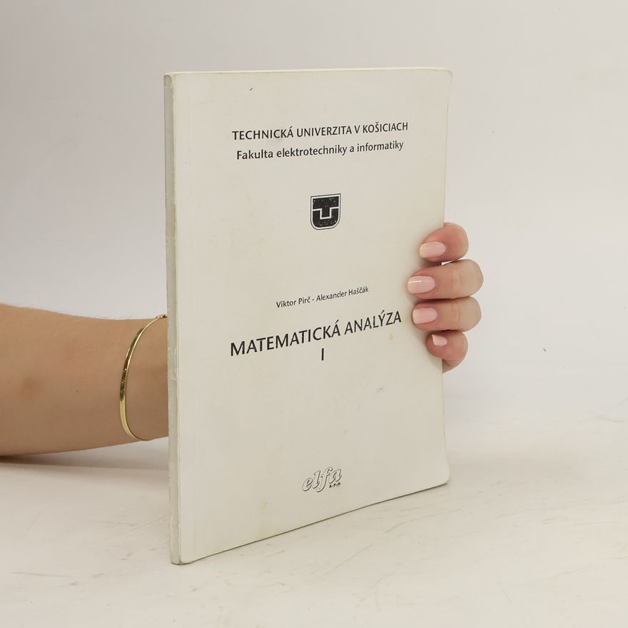 Alexander Haščák Matematická analýza I